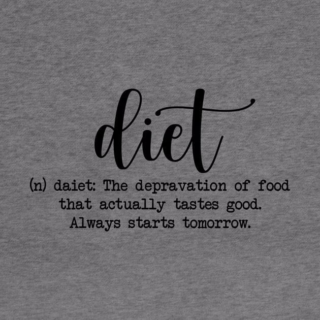 Diet Definition Funny Workout  Gift by CANVAZSHOP